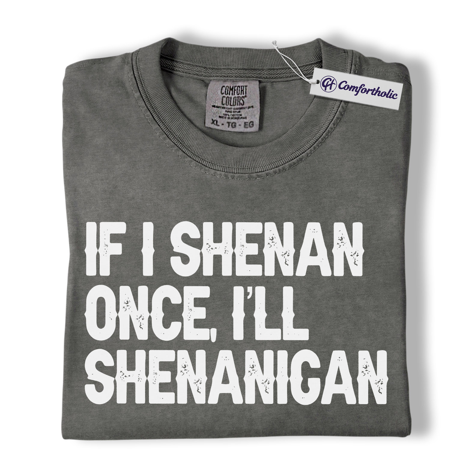 St Patrick’s Day Shirt, If I Shenan Once I’ll Shenanigan Graphic Tee, Funny Irish Quote T-Shirt, St Paddy’s Day Gift for Friends, Comfort Colors Shirt - Image 4