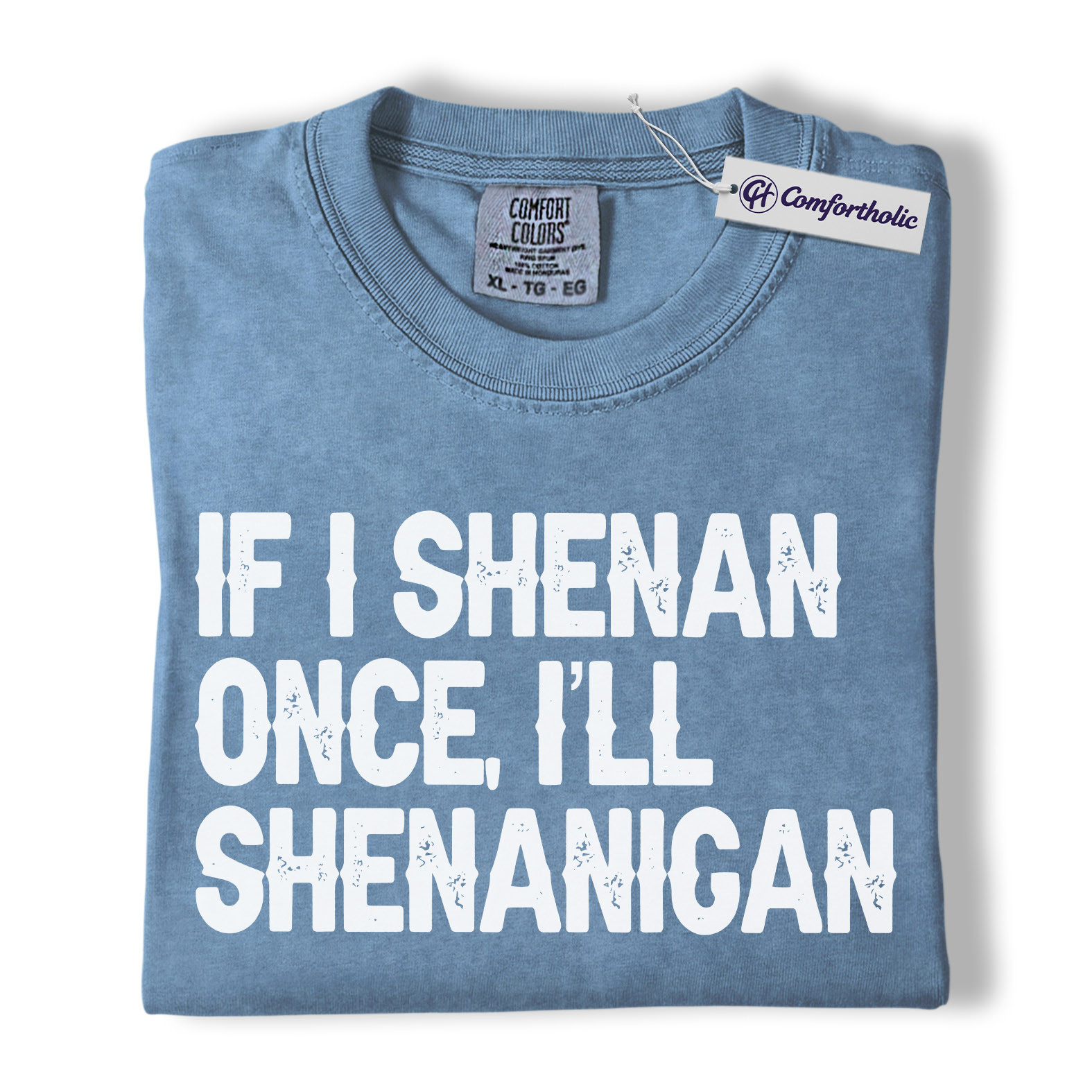 St Patrick’s Day Shirt, If I Shenan Once I’ll Shenanigan Graphic Tee, Funny Irish Quote T-Shirt, St Paddy’s Day Gift for Friends, Comfort Colors Shirt - Image 17