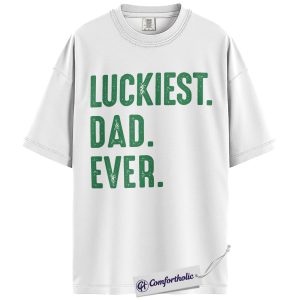Luckiest Dad Ever Graphic Tee, St Patrick’s Day Dad Shirt, Lucky Irish T-Shirt, Gift for Dads, Comfort Colors Shirt