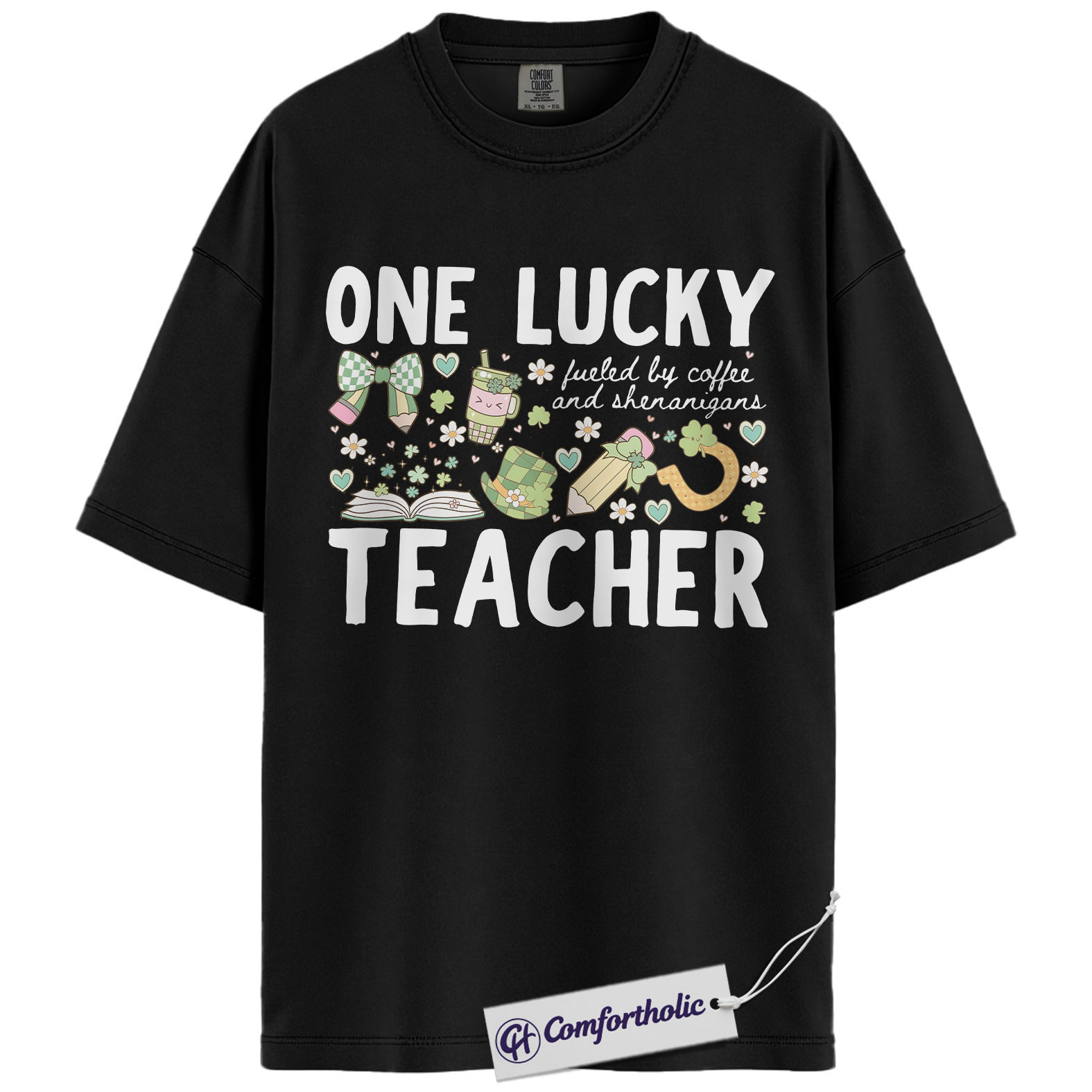 One Lucky Teacher Graphic Tee, St Patrick’s Day Teacher Shirt, Fueled by Coffee and Shenanigans T-Shirt, Gift for Teachers, Comfort Colors Shirt - Image 3