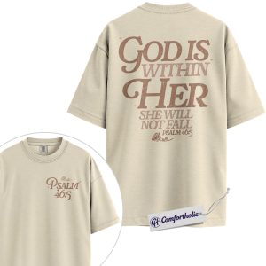 Christian Women Shirt, God Is Within Her She Will Not Fall Psalm 46:5 Bible Verse Graphic Tee, Faith T-Shirt for Women, Inspirational Church Gift for Her, Comfort Colors Shirt 2-Sided