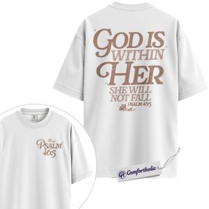 Alternative view of Christian Women Shirt, God Is Within Her She Will Not Fall Psalm 46:5 Bible Verse Graphic Tee, Faith T-Shirt for Women, Inspirational Church Gift for Her, Comfort Colors Shirt 2-Sided