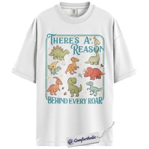 Alternative view of Dinosaur Mom Shirt, There’s a Reason Behind Every Roar Cute Dino Graphic Tee, Mom Life T-Shirt for Mothers, Funny Mother’s Day Gift, Comfort Colors Shirt