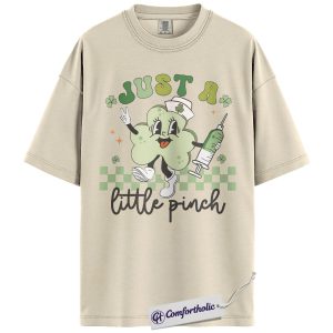 Nurse Shirt, Just a Little Pinch Shamrock Nurse Graphic Tee, St. Patrick’s Day T-Shirt for Nurses, Funny Gift for Medical Staff,Comfort Colors Shirt
