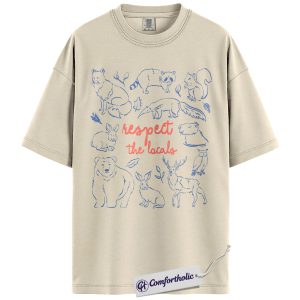 Wildlife Animal Shirt, Respect The Locals Camping Graphic Tee, Forest Animals Nature T-Shirt for Hikers, Gift for National Park Lovers, Comfort Colors Shirt
