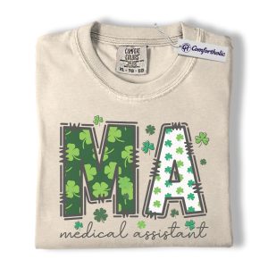 St Patrick’s Day Medical Assistant Shirt, Lucky Shamrock MA Graphic Tee, Medical Assistant T-Shirt for Women, St Paddy’s Day Gift, Comfort Colors Shirt