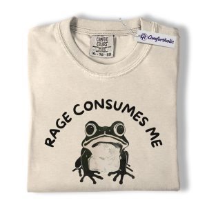 Rage Consumes Me Shirt, Funny Frog Meme Graphic Tee, Sarcastic Humor T-Shirt for Men & Women, Gift for Meme Lovers, Comfort Colors Shirt