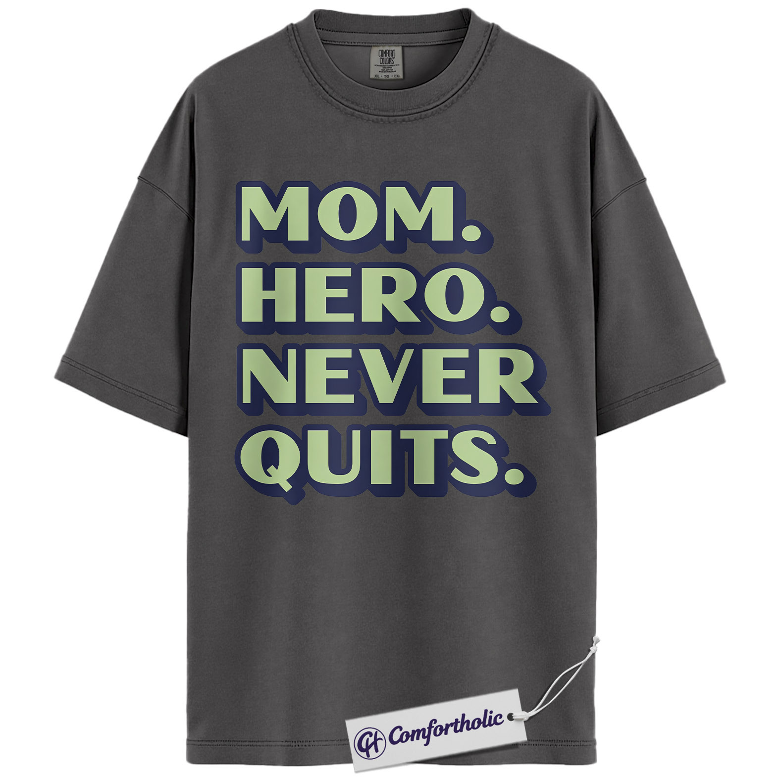 Mom Shirt, Mom Hero Never Quits Quote Graphic Tee, Inspirational Mom T-Shirt, Mother’s Day Gift, Comfort Colors Shirt - Image 4