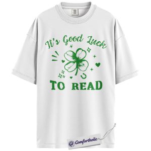 Alternative view of St Patrick's Day Reading Shirt, It's Good Luck To Read Shamrock Graphic Tee, Book Lover T-Shirt for Readers, St Paddy's Day Gift, Comfort Colors Shirt
