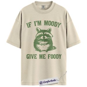 Funny Raccoon Quote Shirt, Vintage Trash Panda Graphic Tee, Hungry Animal Humor T-Shirt, Gift for Raccoon Lovers & Animal Lovers, Comfort Colors Shirt