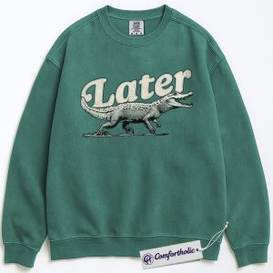 Later Alligator Sweatshirt, Funny Vintage Crocodile Graphic Pullover, Retro Animal Crewneck Sweatshirt, Cool Southern Style Gift, Later Gator Comfort Colors Sweatshirt
